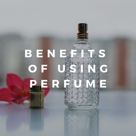Benefits of Using Fragrance