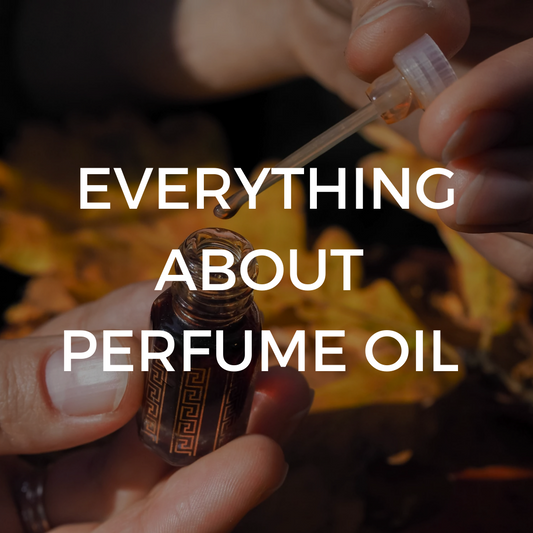 What are Concentrated Perfume Oils and How to Apply it?