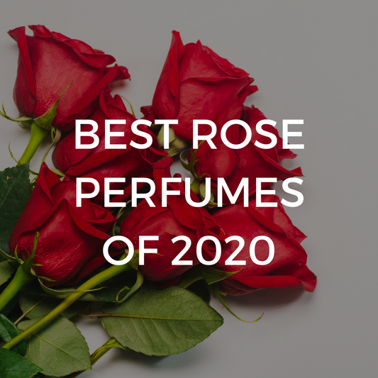 Best Rose Perfumes to buy in 2020