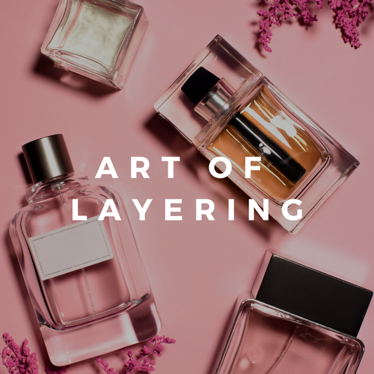 Master the Art of Layering Fragrances