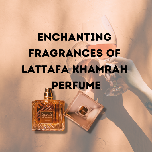 Exploring Lattafa Khamrah Resemblance to Kilian Angel's Share