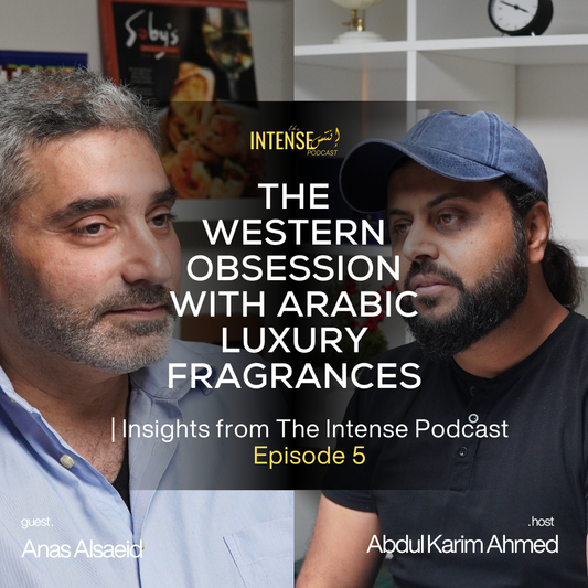 The Western Obsession with Arabic Luxury Fragrances