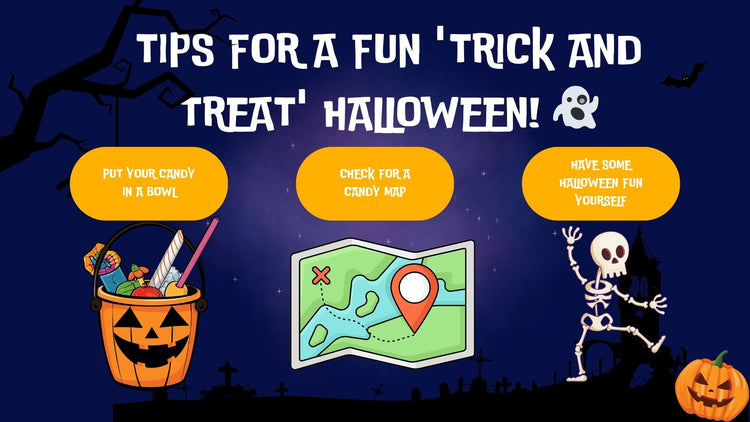 Tips for preparing for Trick and Treat night.